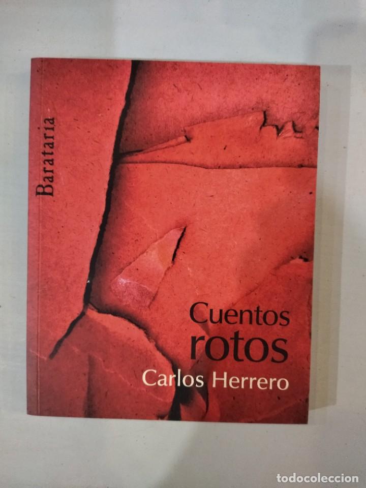 Libros: Carlos Herrero - Cuentos rotos - Foto 1