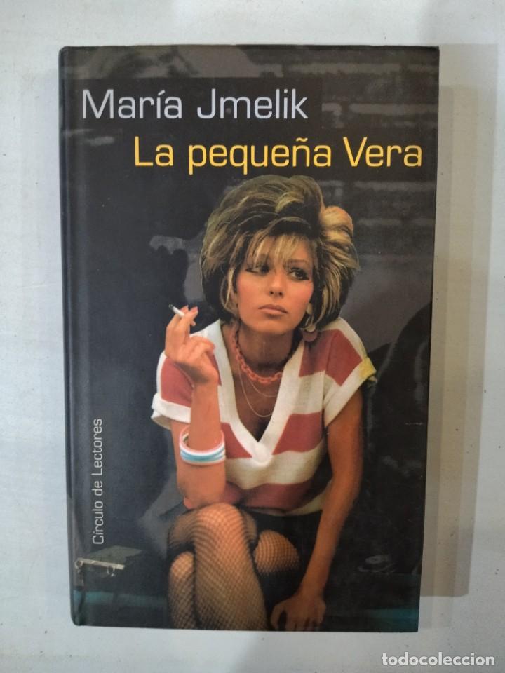 Libros: Mar&iacute;a Jmelik - La peque&ntilde;a Vera - Foto 1