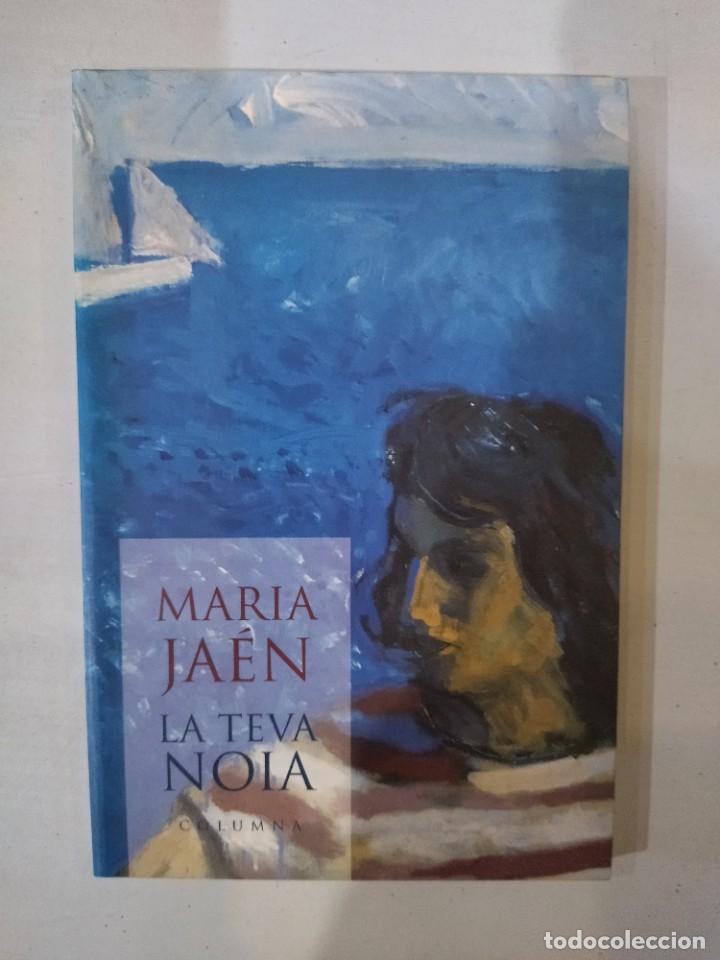 Libros: Maria Ja&eacute;n - La teva noia - Foto 1