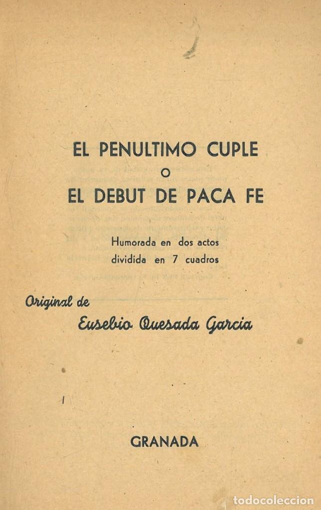 Libros: EL PEN&Uacute;LTIMO CUPLE O EL DEBUT DE PACA FE - Eusebio Quesada Garcia - Foto 3
