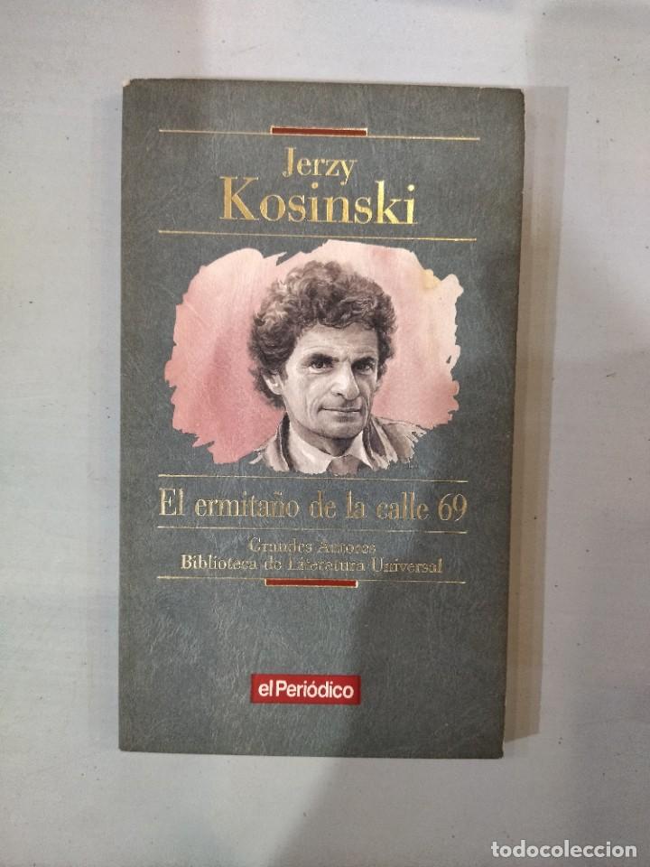 Libros: Jerzy Kosinski - El ermita&ntilde;o de la calle 69 - Foto 1