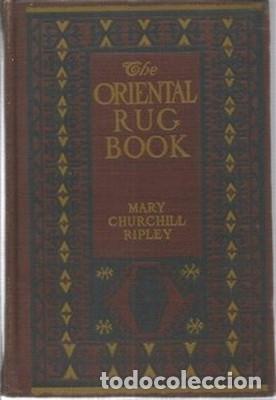 Libros: The Oriental rug book - CHURCHILL RIPLEY, MARY