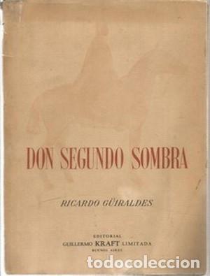 Libros: Don Segundo Sombra - G&Uuml;IRALDES, RICARDO - Foto 1