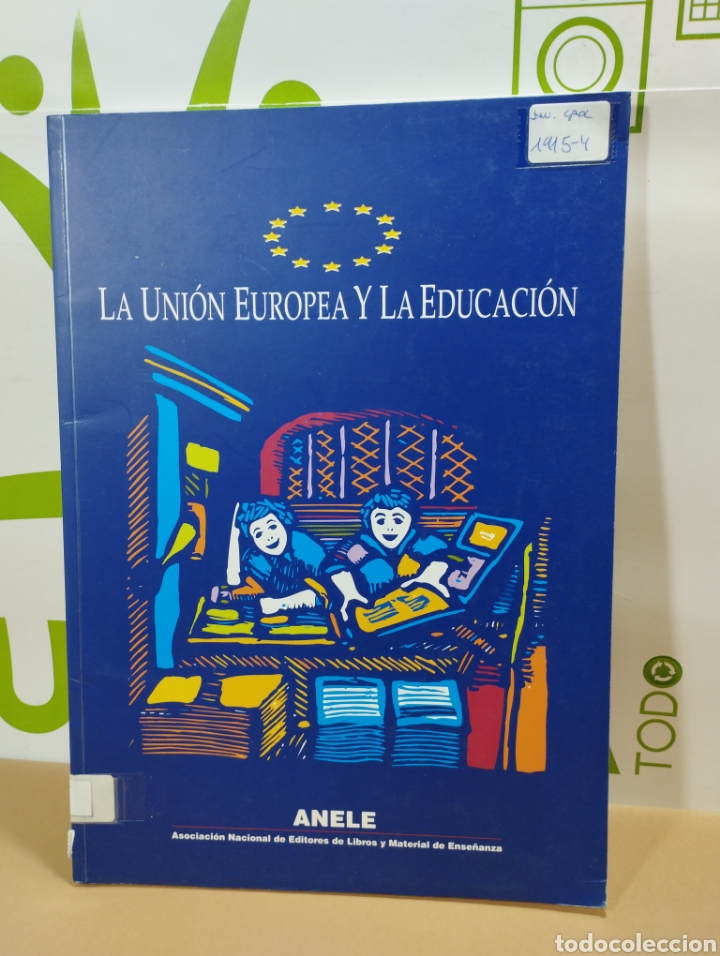 Libros: La uni&oacute;n Europea y la educaci&oacute;n. Anele. - Foto 1