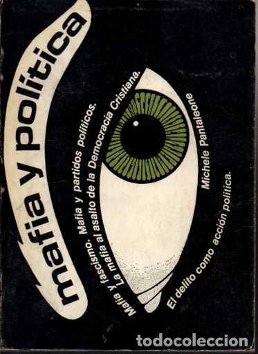 Libros: MAFIA Y POL&Iacute;TICA. - PANTALEONE, Michele. - Foto 1