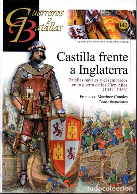 Livros em segunda m&atilde;o: CASTILLA FRENTE A INGLATERRA. BATALLAS NAVALES Y DESEMBARCOS EN LA GUERRA DE LOS CIEN A&Ntilde;OS (1337-145