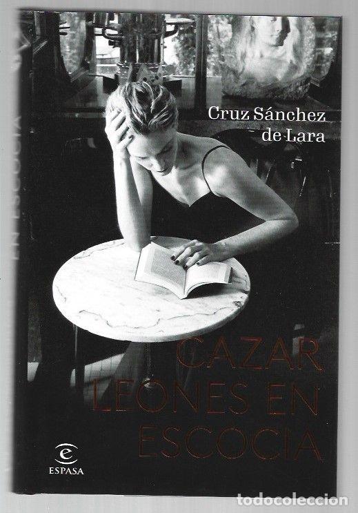 Libros: CAZAR LEONES EN ESCOCIA - SANCHEZ DE LARA, CRUZ - Foto 2