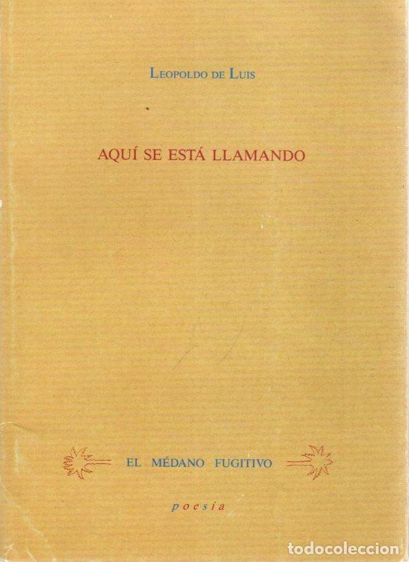 Libros: Aqu&iacute; se est&aacute; llamando - Luis, Leopoldo de - Foto 1