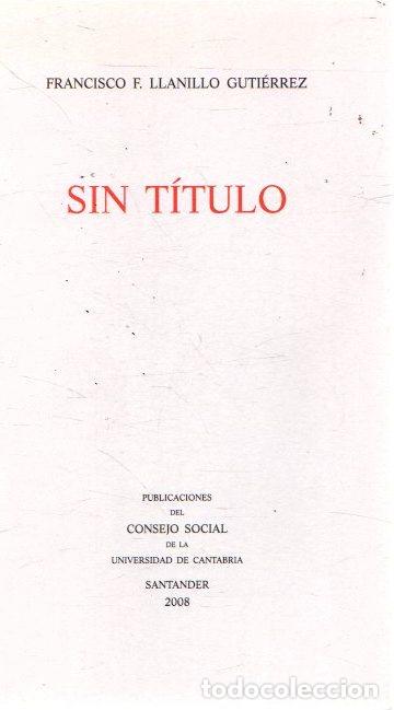 Libros: Sin t&iacute;tulo - Llanillo Guti&eacute;rrez, Francisco F. - Foto 1