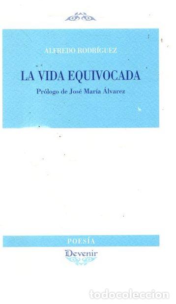 Libros: La vida equivocada - Rodr&iacute;guez, Alfredo - Foto 1