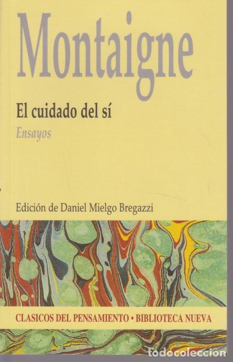 Libros: EL CUIDADO DEL S&Iacute;. ENSAYOS - MICHEL DE MONTAIGNE - Foto 1
