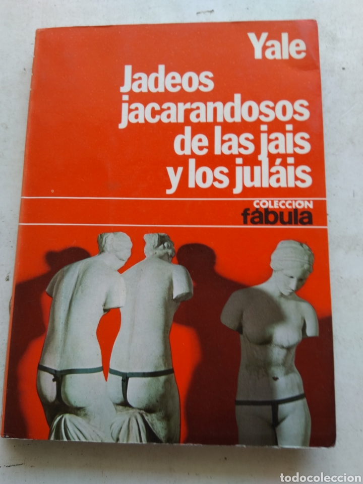 Libros: JADEOS JACARANDOSOS DE LAS JAIS Y LOS JULAIS/YALE - Foto 1