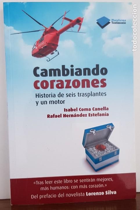 Libros: CAMBIANDO CORAZONES- ISABEL COMA CANELLA -PLATAFORMA - Foto 1