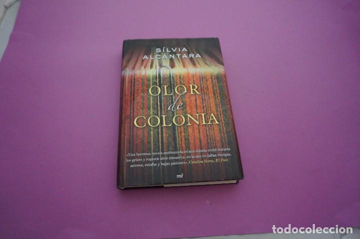 Libros: AMF-10H/ OLOR DE COLONIA - SILVIA ALCANTARA / EDICIONES MARTINEZ ROCA - Foto 1