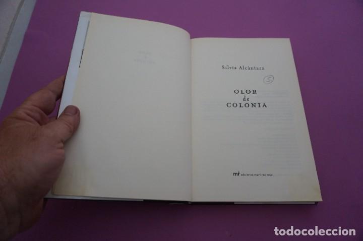 Libros: AMF-10H/ OLOR DE COLONIA - SILVIA ALCANTARA / EDICIONES MARTINEZ ROCA - Foto 2