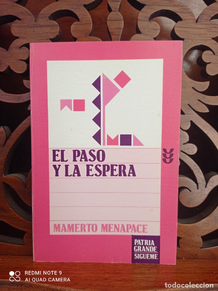 Libros: EL PASO Y LA ESPERA, MAMERTO MENAPACE. SIGUEME 1994 - Foto 1