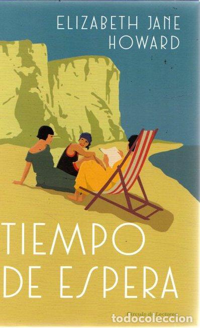 Libros: Tiempo de espera - Howard, Elizabeth Jane - Foto 1