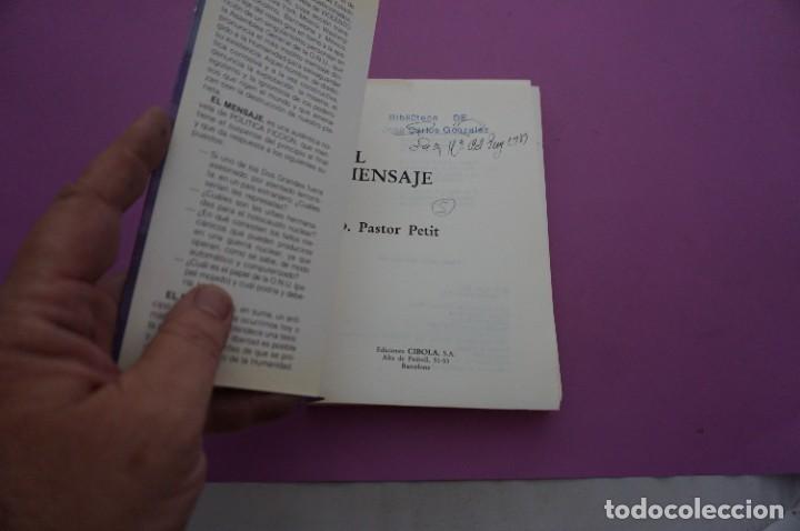 Libros: AMF-11D/ EL MENSAJE - D. PASTOR PETIT / EDICIONES CIBOLA - Foto 2