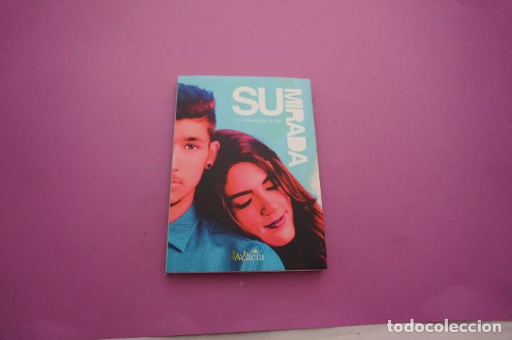Libros: AMF-11A/ SU MIRADA - MARIA DE LA PAZ / ACACIA EDITOR - Foto 1