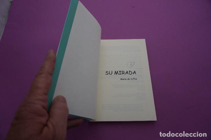 Libros: AMF-11A/ SU MIRADA - MARIA DE LA PAZ / ACACIA EDITOR - Foto 2
