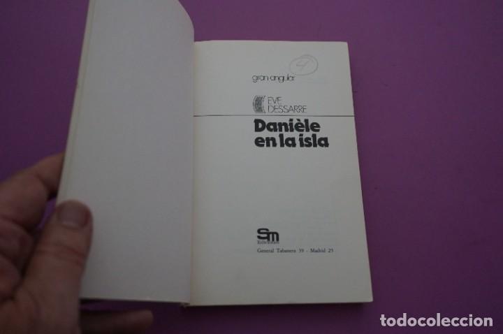 Libros: AMF-11A/ DANIELE EN LA ISLA - EVE DESSARRE / SM EDICIONES - Foto 2