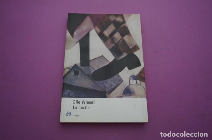 Libros: AMF-11A/ ELIE WIESEL - LA NOCHE / EL ALEPH EDITOR - Foto 1