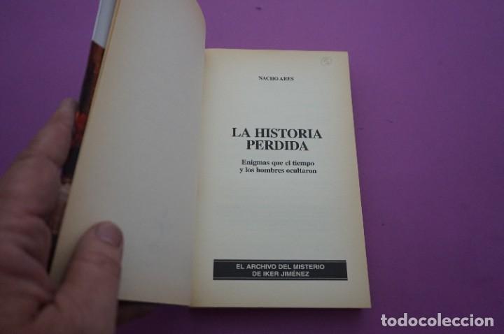 Libros: AMF-11B/ LA HISTORIA PERDIDA - NACHO ARES - Foto 2