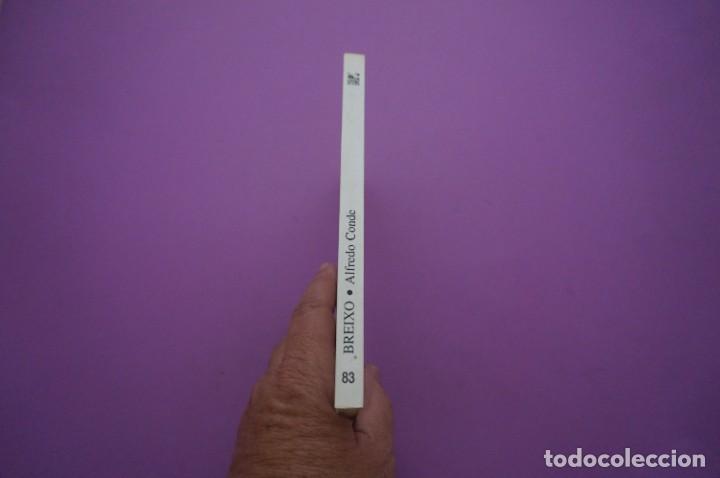 Libros: AMF-9A/ BREIXO - ALFREDO CONDE / GALAXIA EDITOR - Foto 6