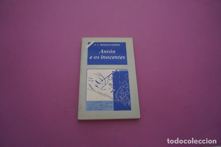 Libros: AMF-9A/ ANTON E OS INOCENTES - XOSE LUIS MENDEZ FERRIN / GOTELO BLANCO EDITOR - Foto 1