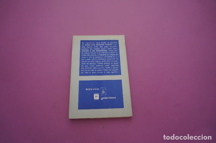 Libros: AMF-9A/ ANTON E OS INOCENTES - XOSE LUIS MENDEZ FERRIN / GOTELO BLANCO EDITOR - Foto 5