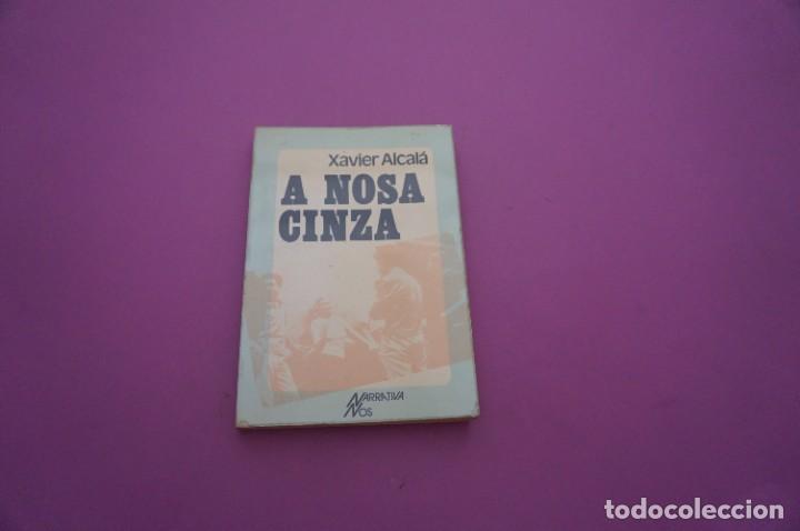 Libros: AMF-10A/ A NOSA CINZA - XAVIER ALCALA / EDICIONES NOS - Foto 1