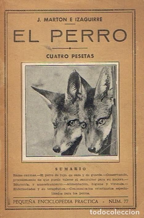 Libros: EL PERRO. - Mart&oacute;n e Izaguirre. J., - Foto 1