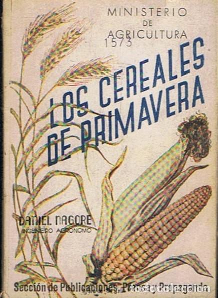 Libros: LOS CEREALES DE PRIMAVERA. - Nagore. Daniel, - Foto 1