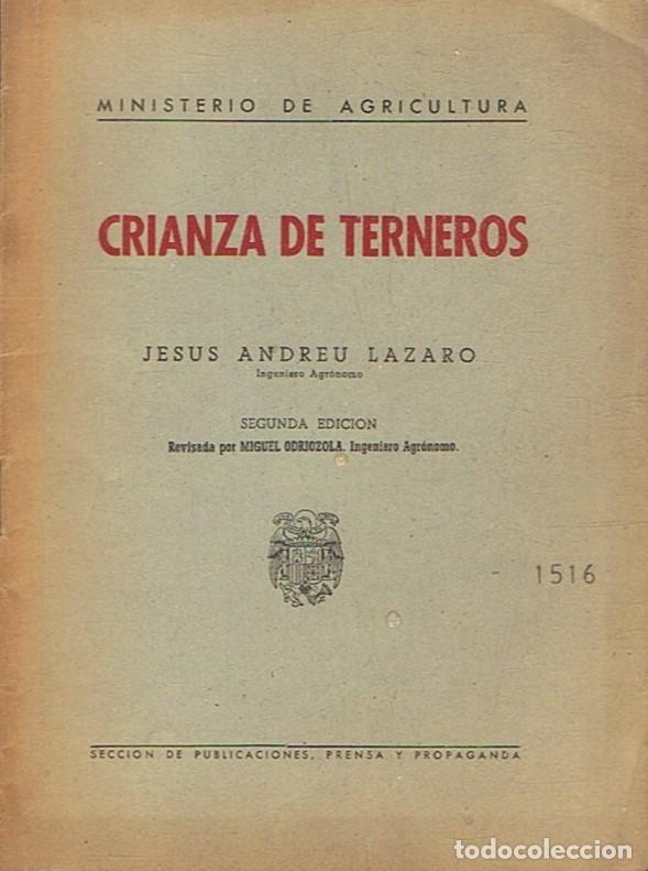 Libros: CRIANZA DE TERNEROS. - Andreu L&aacute;zaro. Jes&uacute;s, - Foto 1