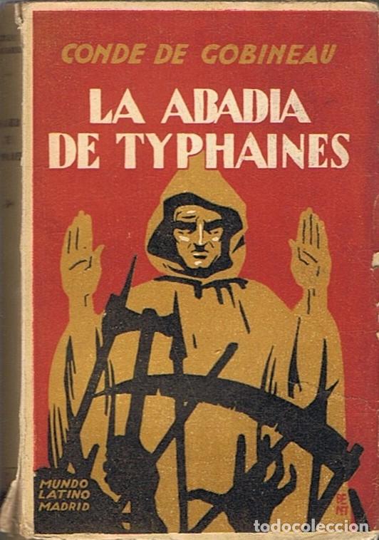 Libros: LA ABAD&Iacute;A DE TYPHAINES. Luchas sociales de la Edad Media. - Gobineau. Conde de,