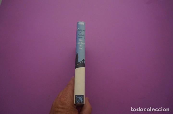 Libros: AMF-10A/ DE RODILLAS AL SOL - GABRIEL G. BADELL / EDICIONES DESTINO - Foto 6