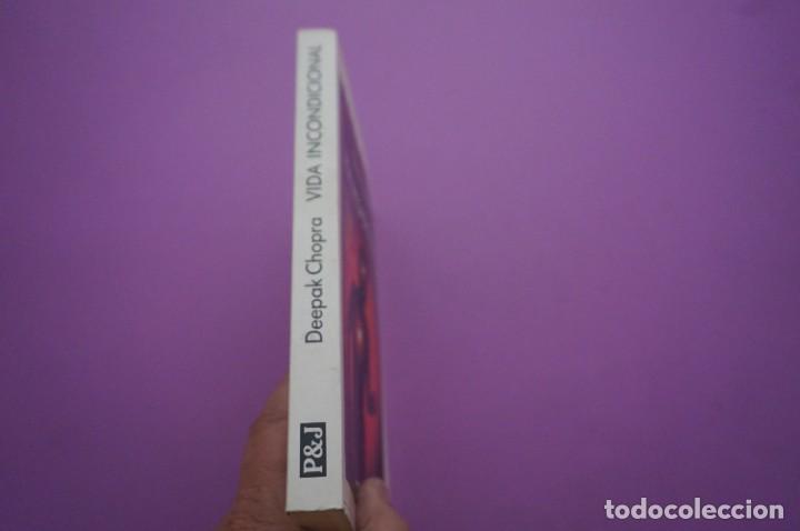 Libros: AMF-10F/ VIDA INCONDICIONAL - DEEPAK CHOPRA / PLAJA JANES EDITOR - Foto 7