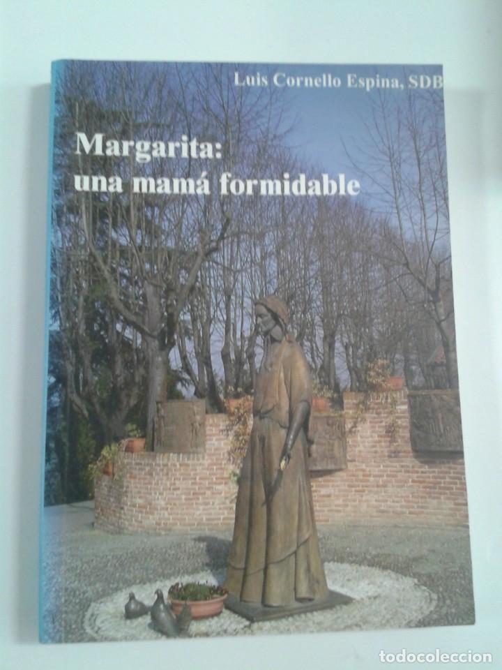 Libros: MARGARITA: UNA MAMA FORMIDABLE. LUIS CORNELIO ESPINA - Foto 1