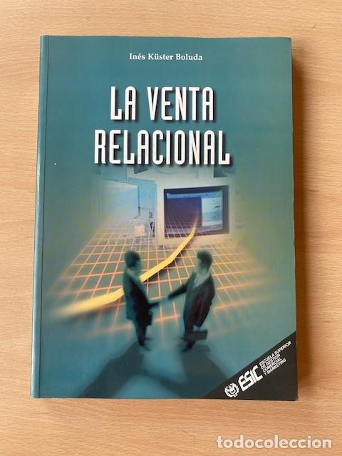 Libros: LA VENTA RELACIONAL - Ines Kuster - Foto 1