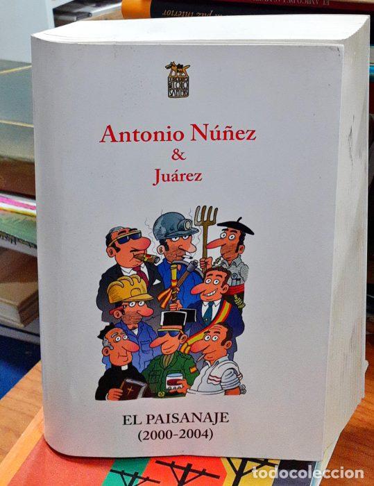 Libros: El Paisanaje ( 2000-2004 ) - NU&Ntilde;EZ, ANTONIO / JU&Aacute;REZ
