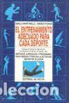 B&uuml;cher: EL ENTRENAMIENTO ADECUADO PARA CADA DEPORTE - MARTINELLI, EMILIO; ROSINI, BRUNO
