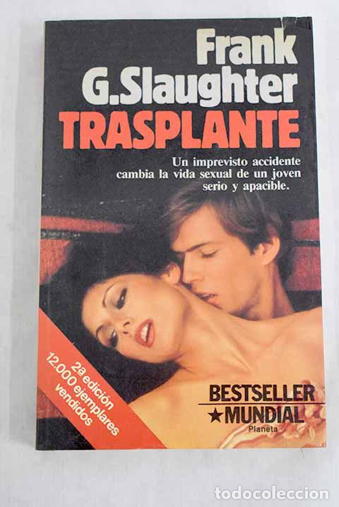 Libros: Trasplante.- Slaughter, Frank G. - Foto 1