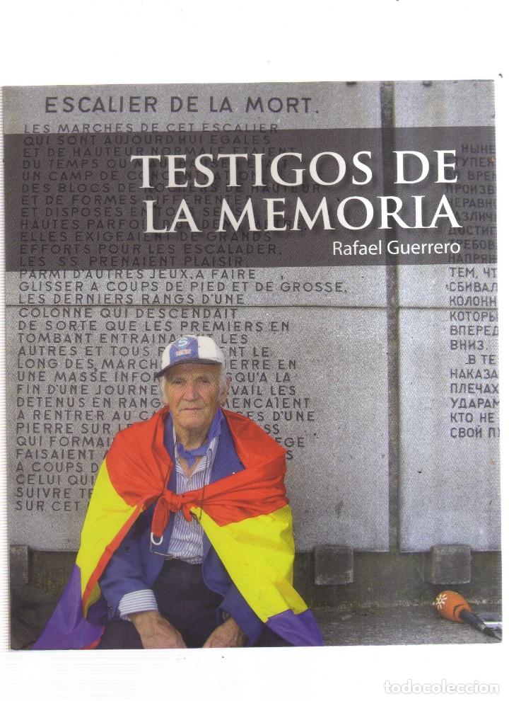 Libros: TESTIGOS DE LA MEMORIA RAFAEL GUERRERO - Foto 1