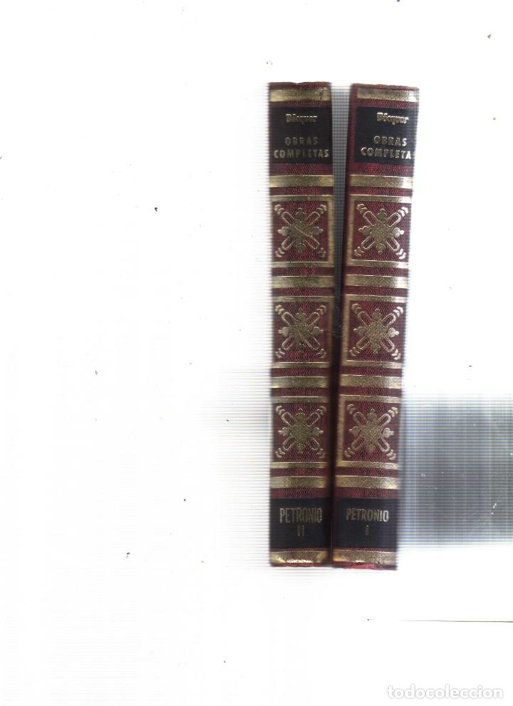 Libros: OBRAS DE BECQUER TOMO 1 Y 2 PETRONIO - Foto 2