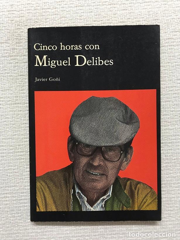 Libros: Cinco horas con Miguel Delibes - Javier Go&ntilde;i - Foto 2