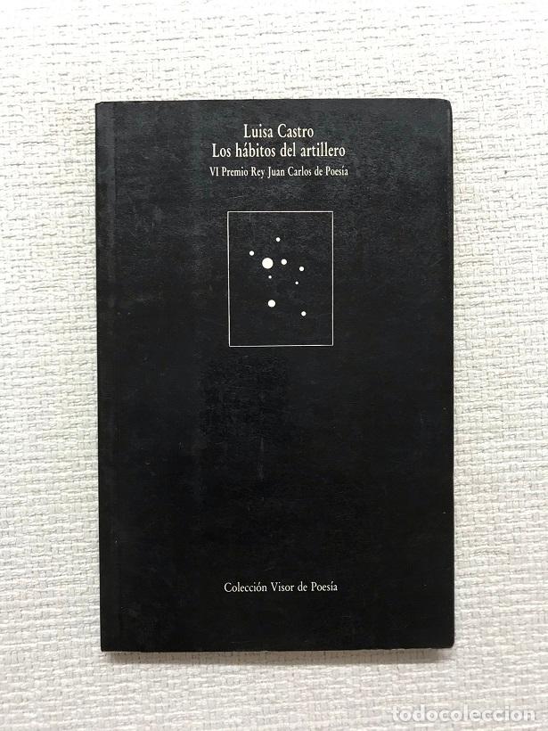 Libros: Los h&aacute;bitos del artillero - Luisa Castro - Foto 2