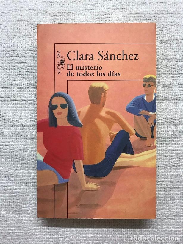 Libros: El misterio de todos los d&iacute;as - Clara S&aacute;nchez - Foto 2