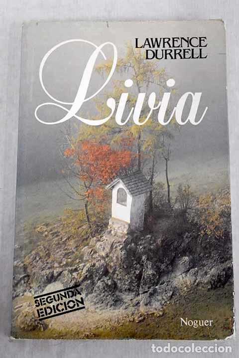 Libros: Livia o Enterrado en vida.- Durrell, Lawrence - Foto 1