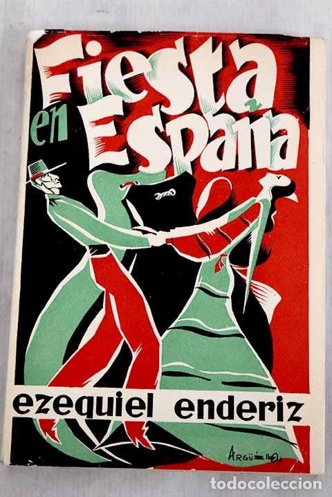 books: Fiesta en España.- Endériz, Ezequiel