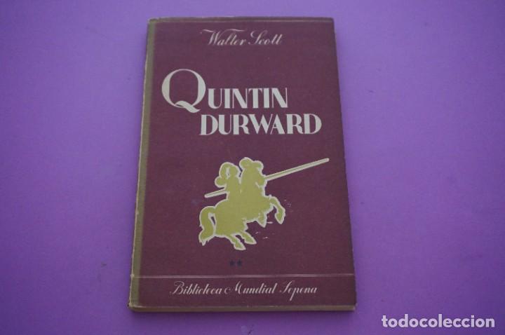 Libros: AMF-12D/ QUINTIN DURWARD - WALTER SCOTT / EDITORIAL SOPENA - Foto 1
